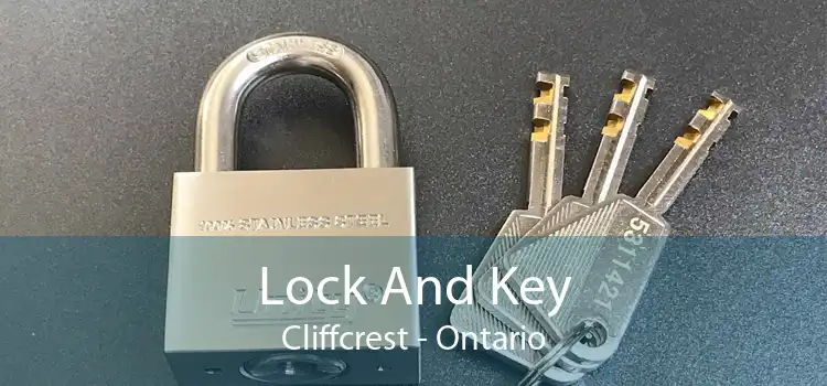 Lock And Key Cliffcrest - Ontario