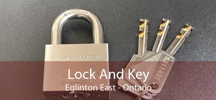 Lock And Key Eglinton East - Ontario