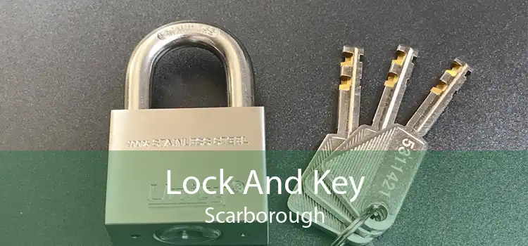 Lock And Key Scarborough
