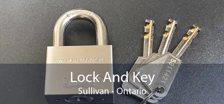 Lock And Key Sullivan - Ontario