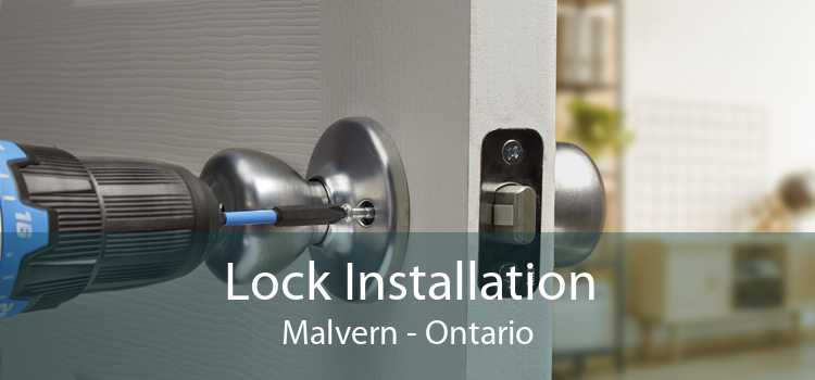 Lock Installation Malvern - Ontario