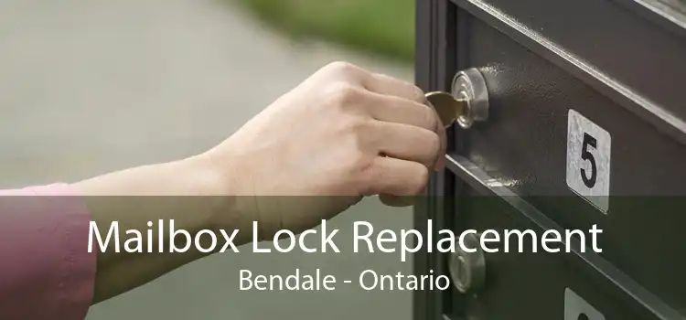Mailbox Lock Replacement Bendale - Ontario