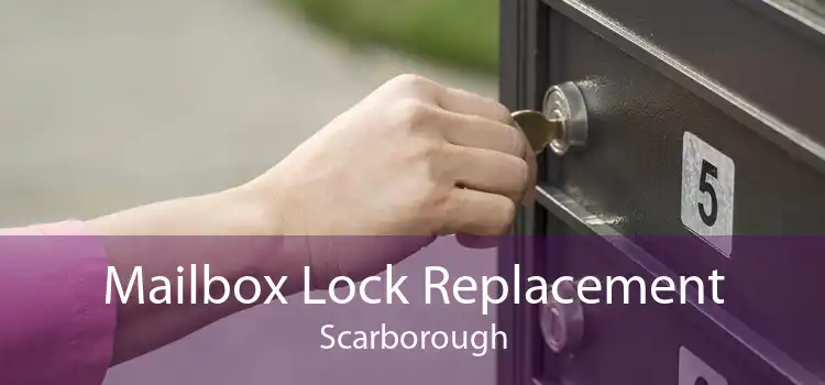Mailbox Lock Replacement Scarborough