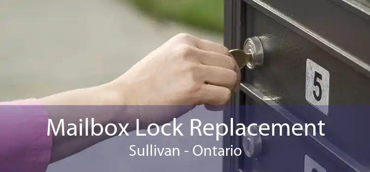 Mailbox Lock Replacement Sullivan - Ontario
