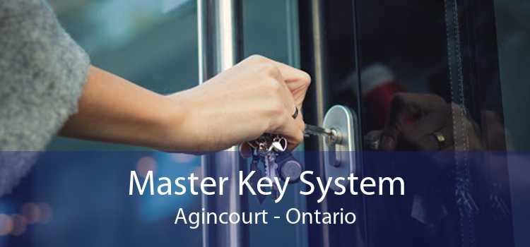 Master Key System Agincourt - Ontario