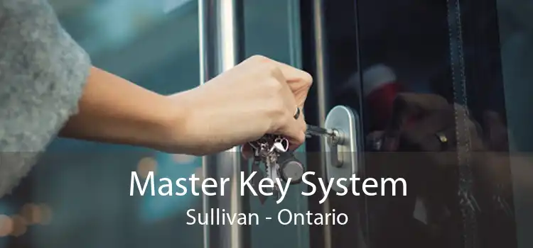 Master Key System Sullivan - Ontario