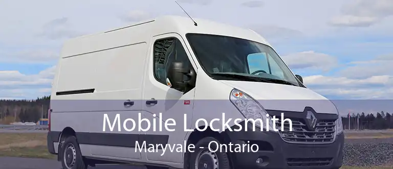 Mobile Locksmith Maryvale - Ontario