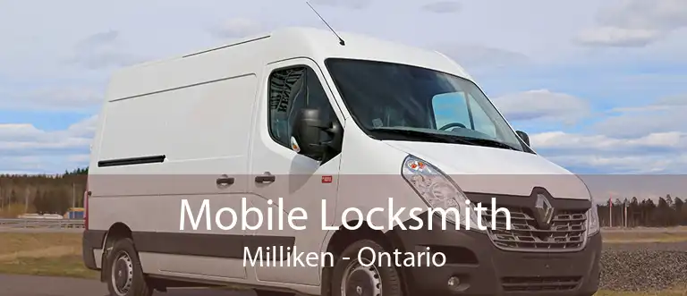 Mobile Locksmith Milliken - Ontario
