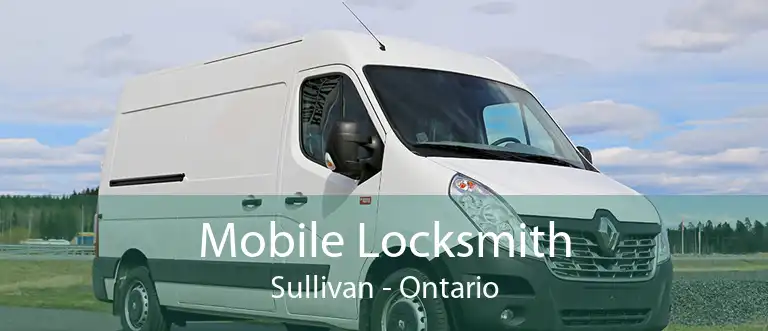 Mobile Locksmith Sullivan - Ontario
