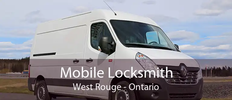 Mobile Locksmith West Rouge - Ontario