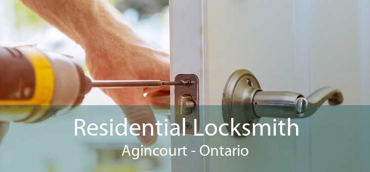 Residential Locksmith Agincourt - Ontario