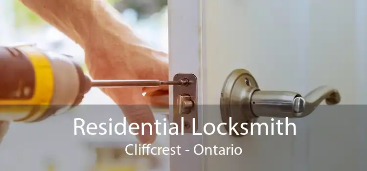 Residential Locksmith Cliffcrest - Ontario