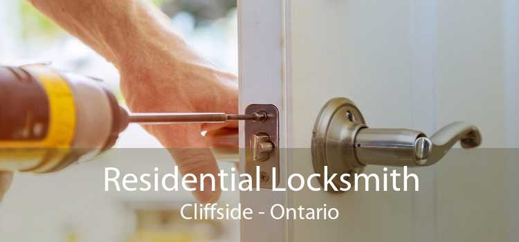 Residential Locksmith Cliffside - Ontario