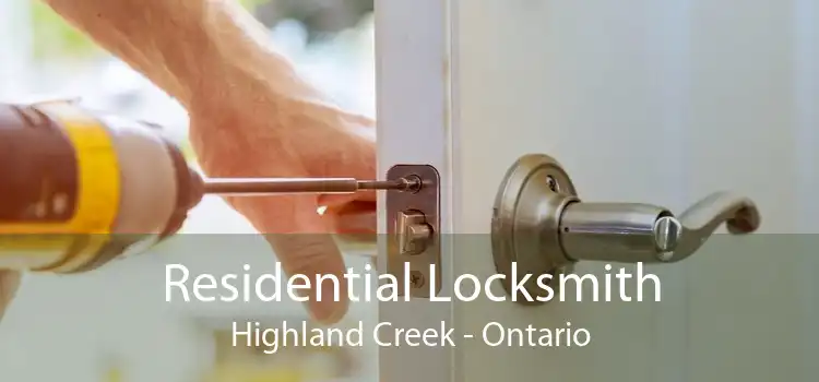 Residential Locksmith Highland Creek - Ontario