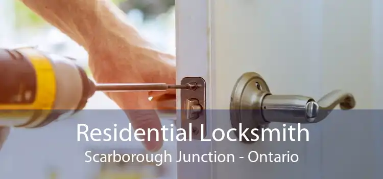 Residential Locksmith Scarborough Junction - Ontario