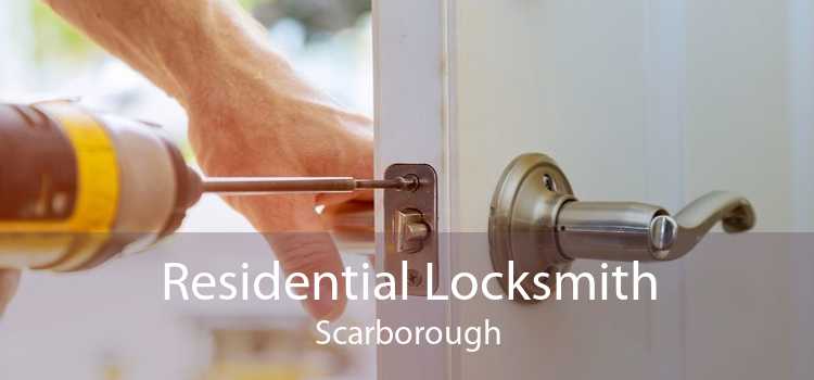 Residential Locksmith Scarborough
