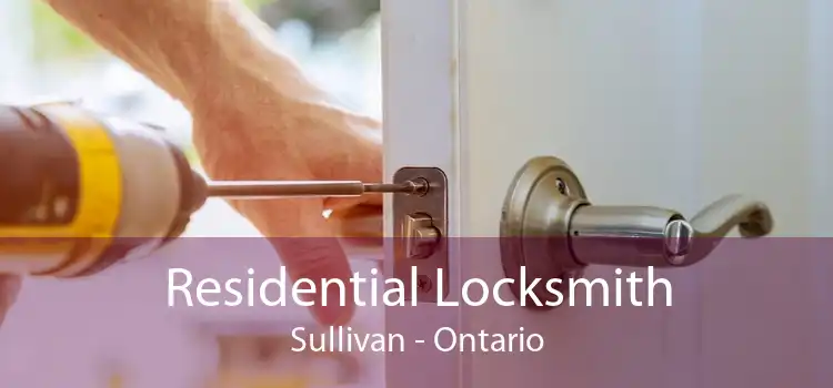 Residential Locksmith Sullivan - Ontario
