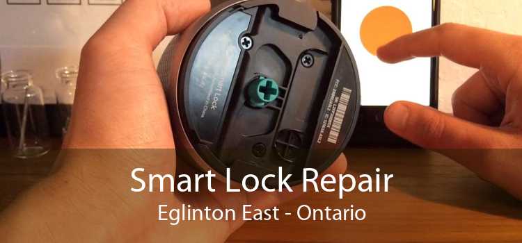 Smart Lock Repair Eglinton East - Ontario