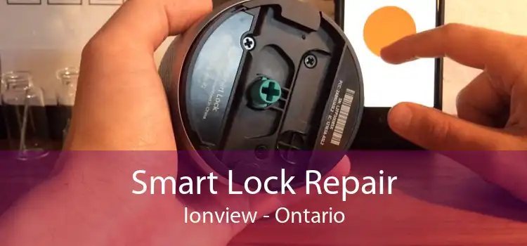 Smart Lock Repair Ionview - Ontario