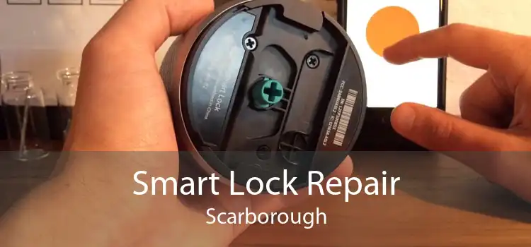 Smart Lock Repair Scarborough